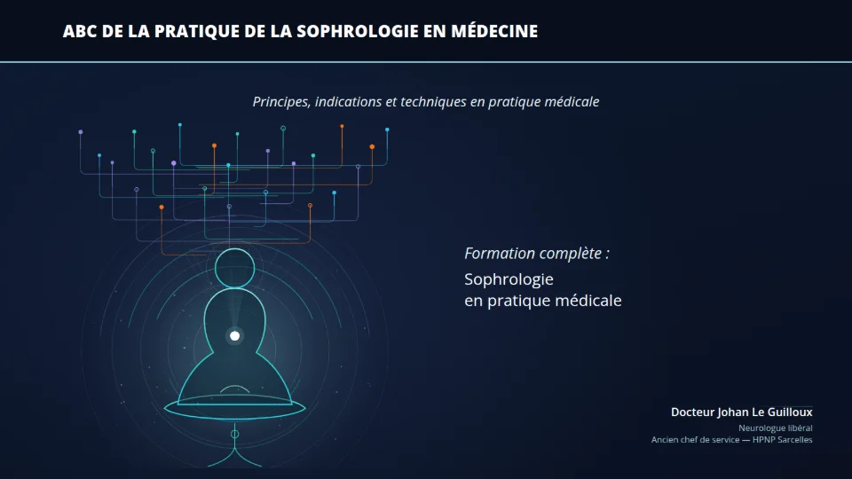 Couverture de la formation Sophrologie du Dr Johan Le Guilloux